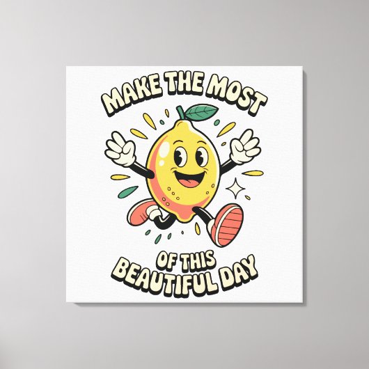 Toile Faire le Maximum – Affiche d'Art de Citron (Recto)