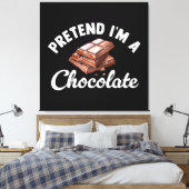 Toile Fais semblant que je suis une tablette de chocolat (Insitu(Chambre))
