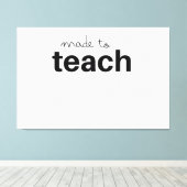 Toile Fait pour enseigner drôle professeur (Insitu (Plancher de Bois))