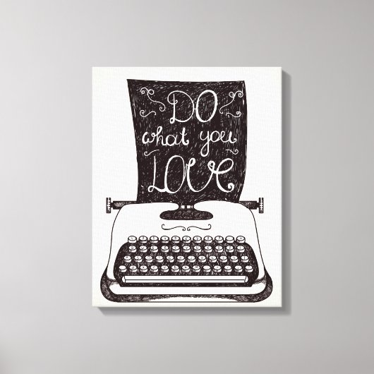 Toile Faites ce que vous aimez (Recto)