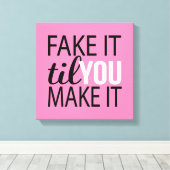 Toile Faites-Le Faux Jusqu'À Ce Que Vous Le Faisiez (Insitu (Plancher de Bois))