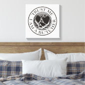 Toile Faites-moi confiance, je suis un T-bone du boucher (Insitu(Chambre))