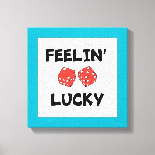 TOILE "FEELIN' LUCKY" DICE (Recto)