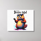 Toile Feeling Beaver-tiful - Funny Beaver Graphic (Recto)