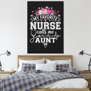 Toile Fête des Mères Ma infirmière préférée m'appelle ta