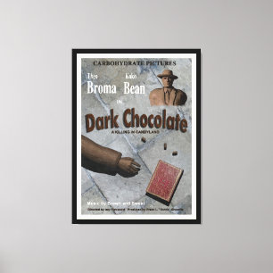 Toile Film au chocolat noir