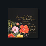 Toile Foi Florale - Ne Craignez Pas, Car Je Suis Avec Vo<br><div class="desc">Floral Faith III de Studio W. Présente un beau design floral et Isaiah 41:10.</div>