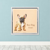 Toile Frenchie Meilleur Chien Jamais (Insitu (Plancher de Bois))