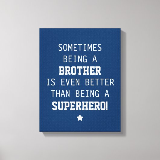 Toile Frère Mieux que Superhero - Bleu (Recto)