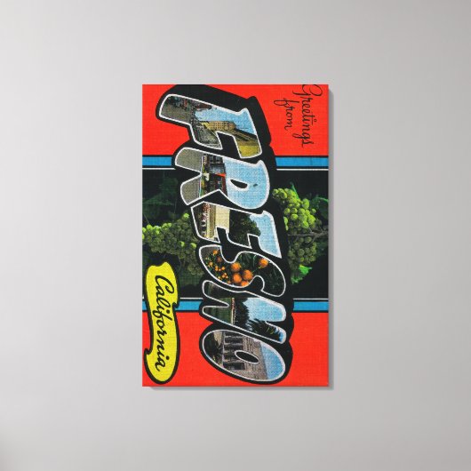 Toile Fresno, Californie - Scènes de grandes lettres (Recto)