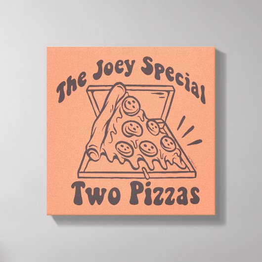 Toile FRIENDS™ | Citation Pizza Joey (Recto)
