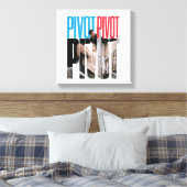 Toile FRIENDS™ | PIVOT PIVOT PIVOT Citation (Insitu(Chambre))