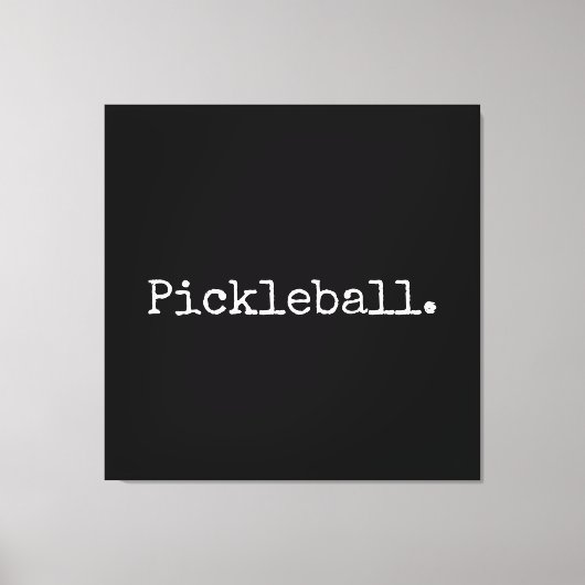 Toile Fun Black Retro White Texte Pickball Déclaration (Recto)