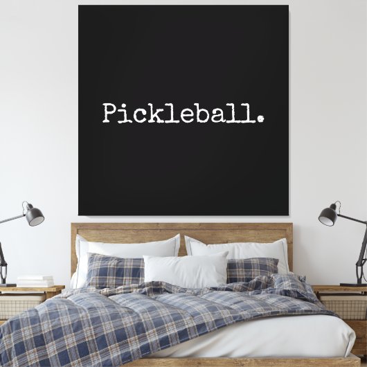 Toile Fun Black Retro White Texte Pickball Déclaration (Insitu(Chambre))