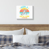 Toile Funny Gen X Generation Sarcasm Gen X Metal Slide A (Insitu(Chambre))