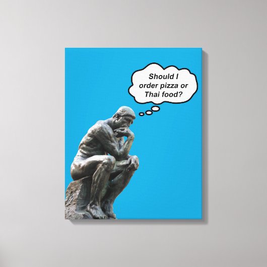 Toile Funny Rodin Thinker Statue - Pizza ou cuisine thaï (Recto)