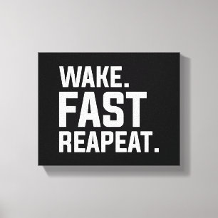 Toile Funny Wake Fast Repeat Graphisme Sarcastique