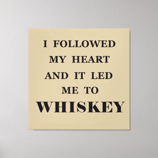 Toile Funny whisky cite les paroles de whisky humour (Recto)