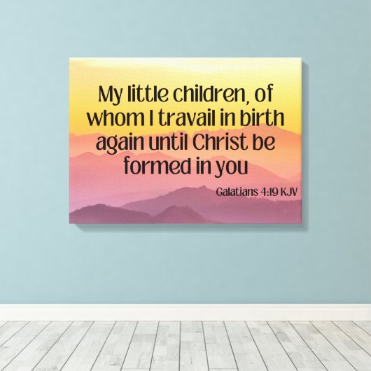 Toile Galates 4:19 Bible Verse KJV Pic Wall Art (Insitu (Plancher de Bois))