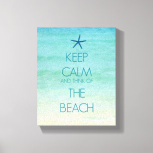 TOILE GARDEZ LE CALME ET PENSEZ À LA PLAGE