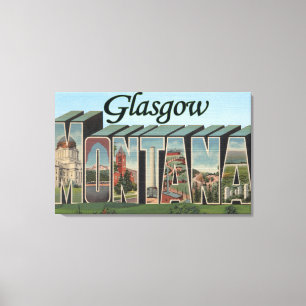 Toile Glasgow, Montana - grandes scènes de lettre