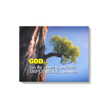 God Can Make Impossible Possible -Cliffside Tree