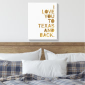 Toile Gold Metallic Love You To Texas and Back (Insitu(Chambre))