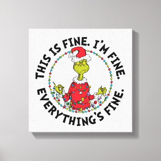Toile Grinch | Tout va bien (Recto)