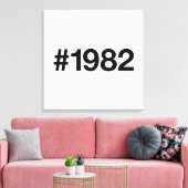 Toile Hashtag 1982 43 Anniversaire (Insitu(Salon))