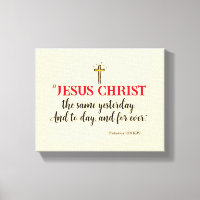 Hébreux 13:8 «Jésus-Christ est le même…»
