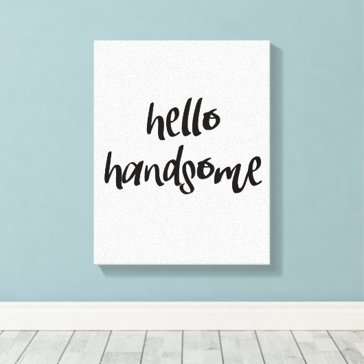Toile Hello Handsome (Insitu (Plancher de Bois))