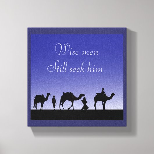 Toile Hommes Sages Cherchent toujours Lui Citation avec (Recto)