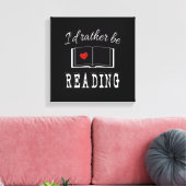 Toile I'd rather be reading (Insitu(Salon))