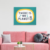 Toile Il N'Y A Pas De Planète B (Insitu(Salon))
