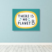 Toile Il N'Y A Pas De Planète B (Insitu (Plancher de Bois))