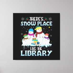 Toile Il n'y a pas d'endroit comme la bibliothèque de No