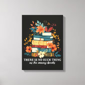 Toile Il n'y a pas trop de livres (Recto)