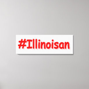 Toile "#Illinoisan " Joli design. Commandez dès maintena