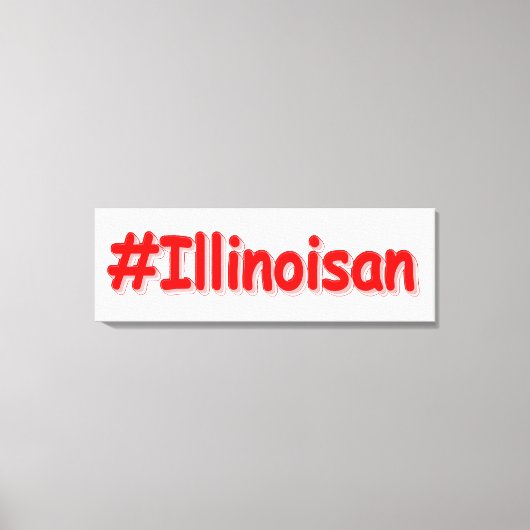 Toile "#Illinoisan " Joli design. Commandez dès maintena (Recto)