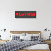 Toile "#iLoveaTexas " Conception sympa. Commandez dès ma (Insitu(Chambre))