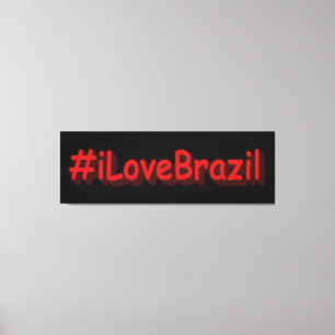Toile "#iLoveBrazil" Joli design. Commandez dès maintena
