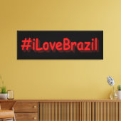 Toile "#iLoveBrazil" Joli design. Commandez dès maintena (Insitu(Salon))