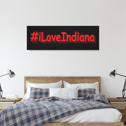 Toile "#iLoveIndiana " Conception sympa. Acheter mainten (Insitu(Chambre))