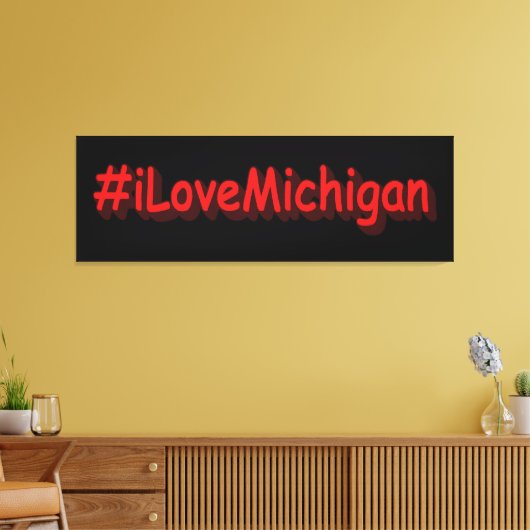 Toile "#iLoveMichigan " Conception sympa. Commandez dès (Insitu(Salon))
