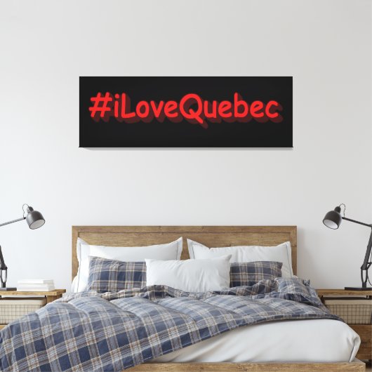 Toile "#iLoveQuebec" Joli design. Commandez dès maintena (Insitu(Chambre))