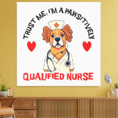 Toile Infirmière Qualifiée Pawsitivement (Insitu(Salon))