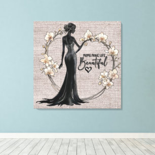 Toile Inspiration/Maman's Make Life Beautiful