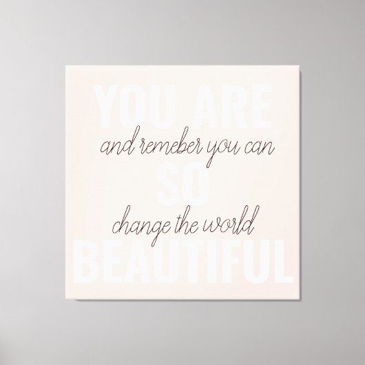 Toile Inspiration Vous Êtes Si Belle Citation Positive (Recto)