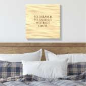Toile Inspirationnel Rêver est à Voyage ... (Insitu(Chambre))