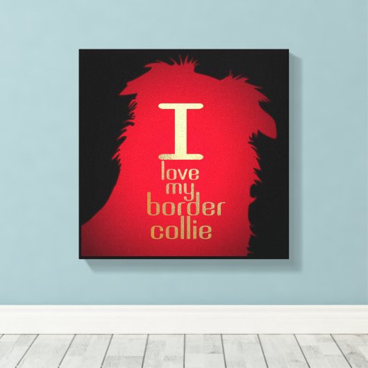 TOILE J'ADORE MON COLLIE FRONTALIER (Insitu (Plancher de Bois))